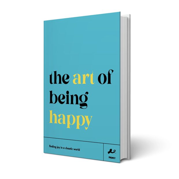 The Art of Being Happy eBook by FRQNCY